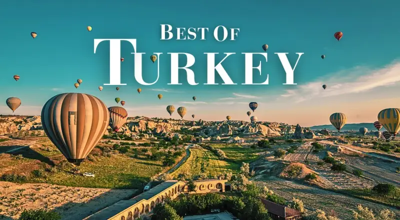 Top 10 Places to Visit in Turkey